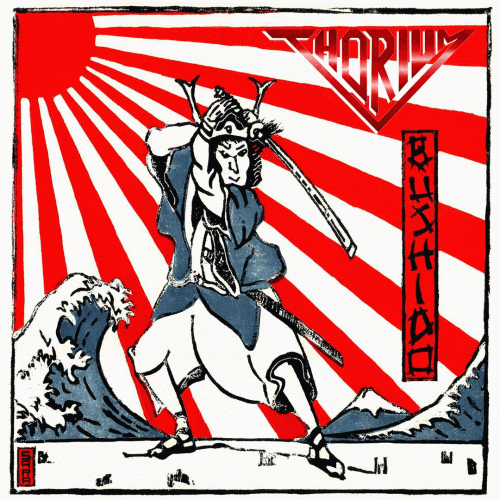 Thorium (BEL) : Bushido!